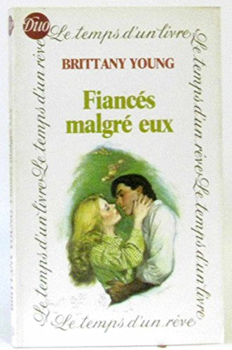 fiancés malgré eux