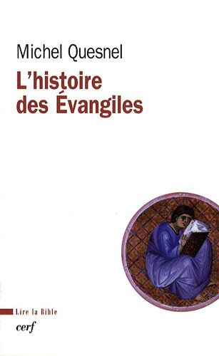 L'histoire des Evangiles