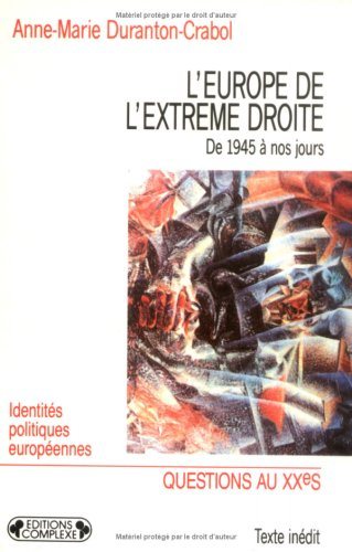 L'Europe de l'extrême droite : de 1945 à nos jours