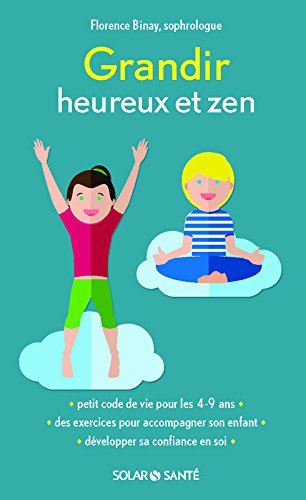 Grandir heureux et zen