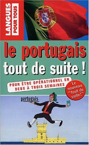 le portugais tout de suite