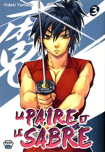 La paire et le sabre. Vol. 3