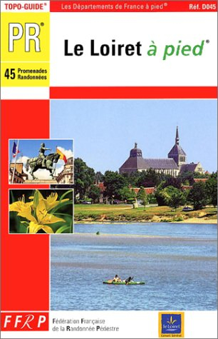 le loiret à pied