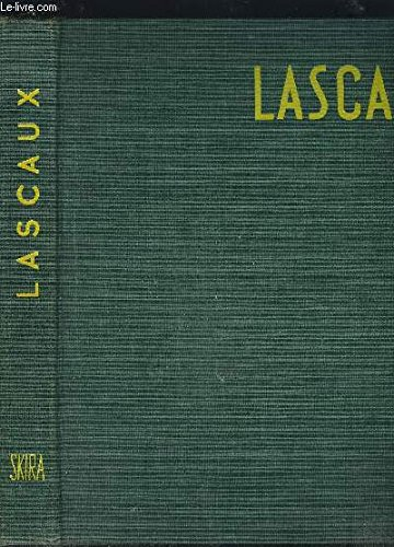 lascaux- la peinture prehistorique: lascaux ou la naissance de l art- les grands siecles de la peint