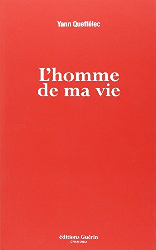 L'homme de ma vie