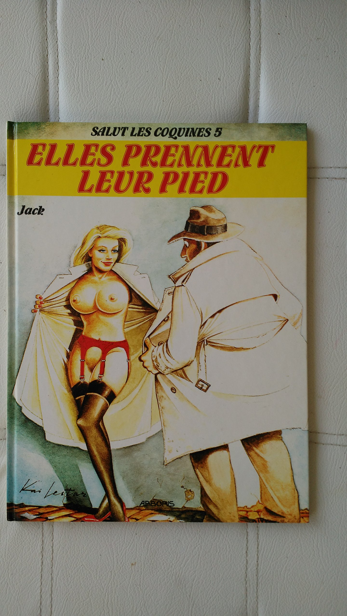 Salut les coquines, tome 5 : Elles prennent leur pied