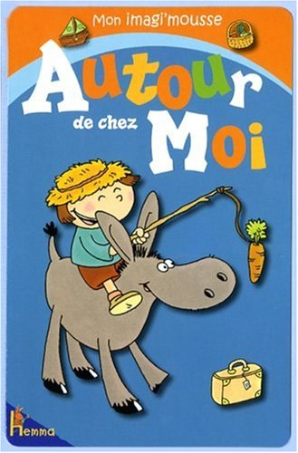 Autour de chez moi