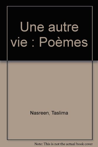 Une autre vie