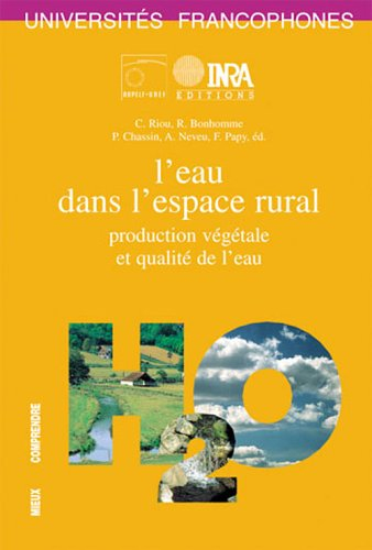 L'eau dans l'espace rural : production végétale et qualité de l'eau