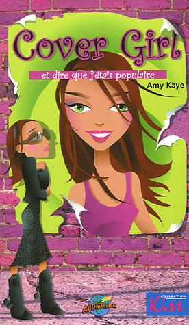 cover girl : et dire que j'étais populaire