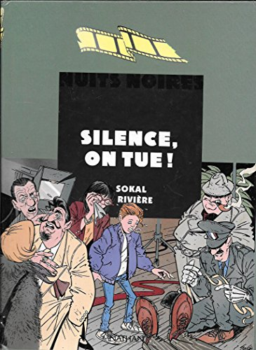 Silence, on tue !