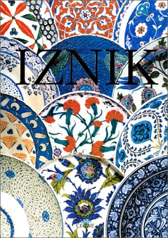 Iznik : la poterie en Turquie ottomane