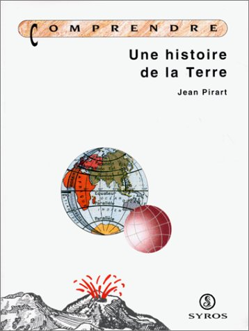 Une Histoire de la Terre