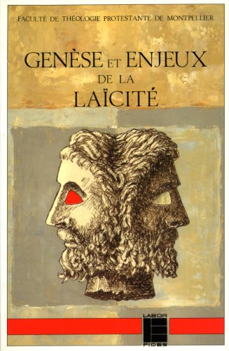 Genèse et enjeux de la laïcité : christianismes et laïcité, actes