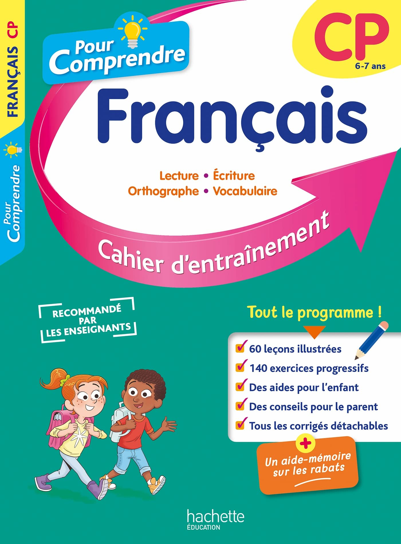 Pour comprendre, français CP, 6-7 ans : lecture, écriture, orthographe, vocabulaire : cahier d'entra