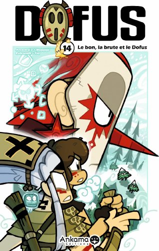 Dofus. Vol. 14. Le bon, la brute et le Dofus