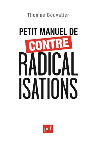Petit manuel de contre-radicalisations