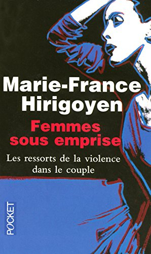Femmes sous emprise : les ressorts de la violence dans le couple