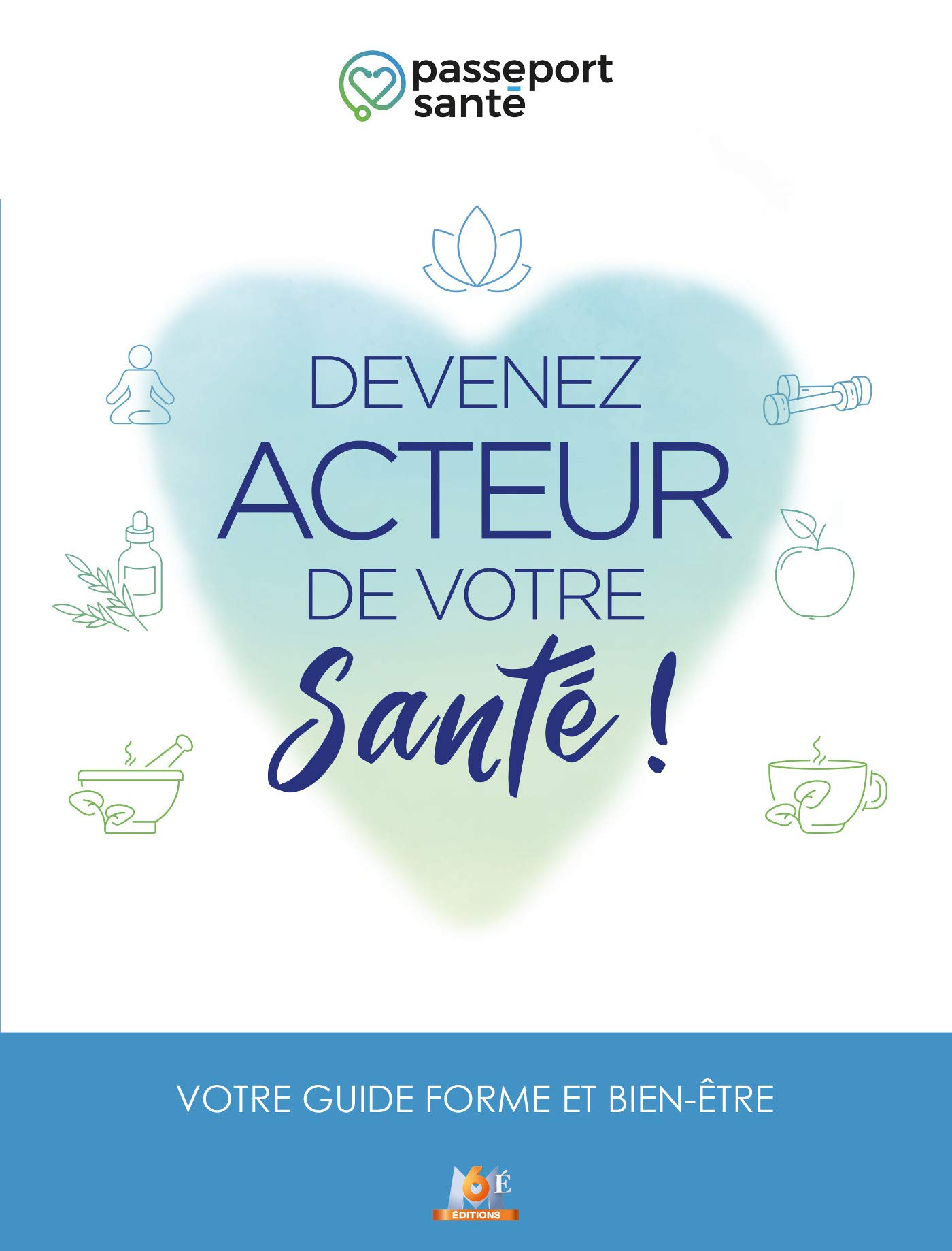 Passeport santé : devenez acteur de votre santé !