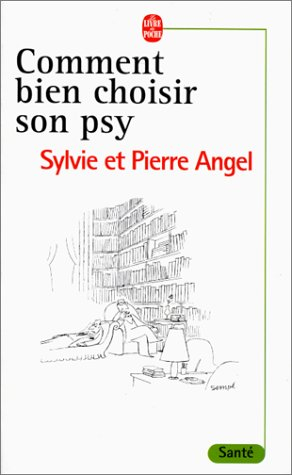 Comment bien choisir son psy
