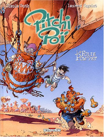 Pitchi Poï. Vol. 2. La folie pom'pet