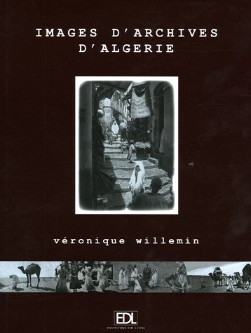 Images d'archives d'Algérie