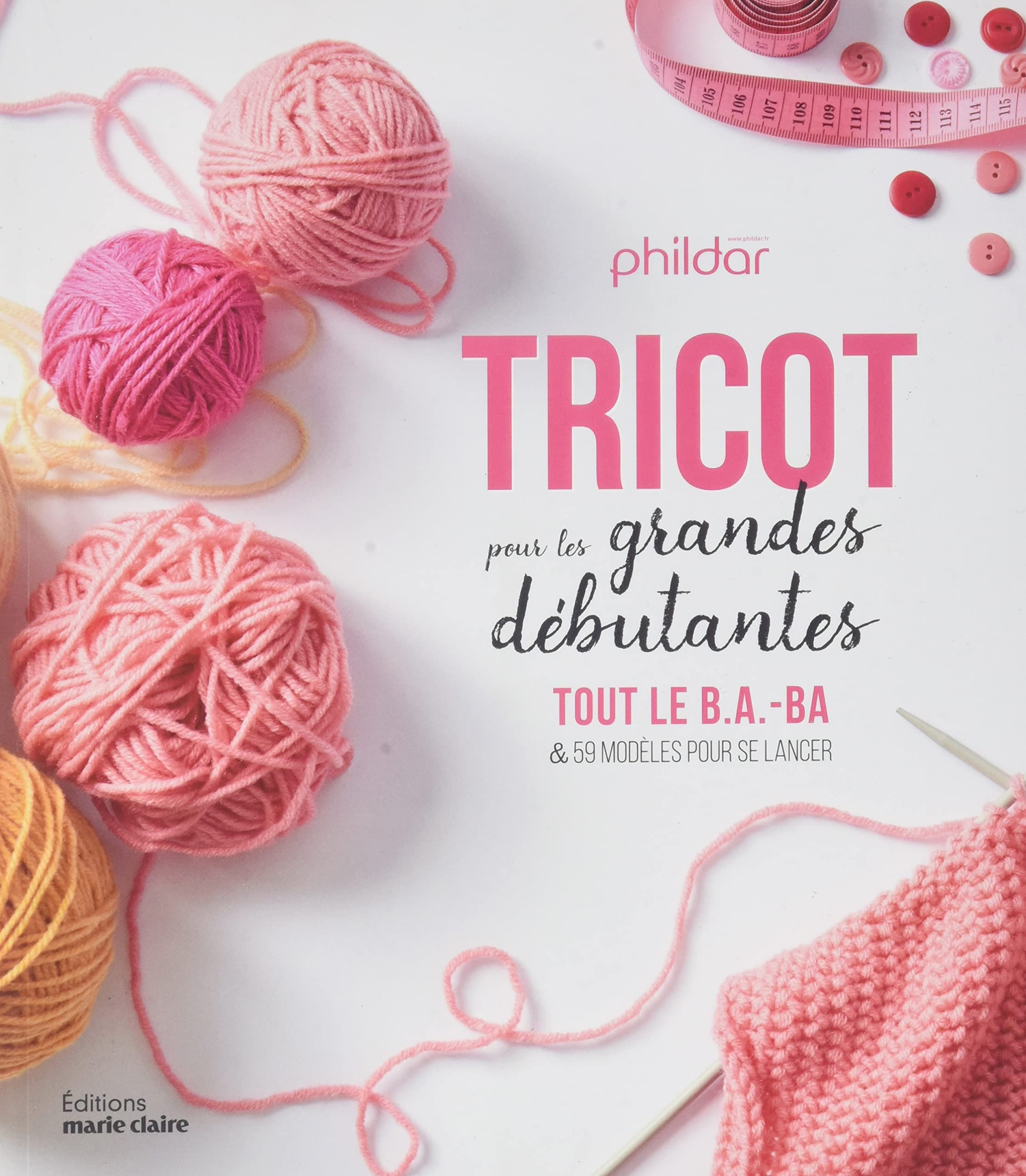 Tricot pour les grandes débutantes : tout le b.a.-ba & 59 modèles pour se lancer