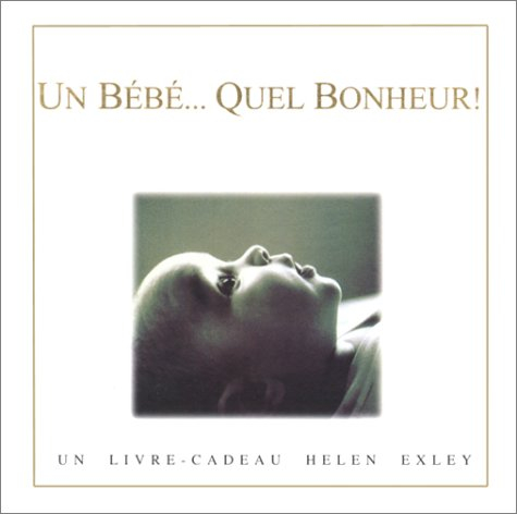 Un bébé ! Quel bonheur !