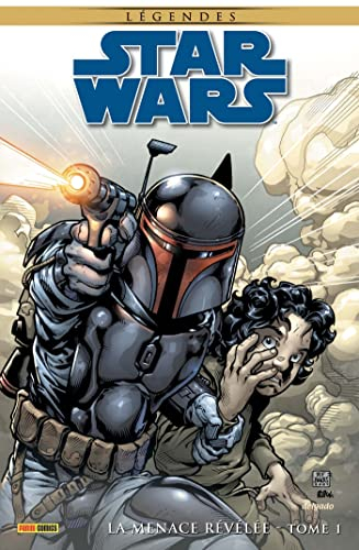 Star Wars : légendes. La menace révélée. Vol. 1