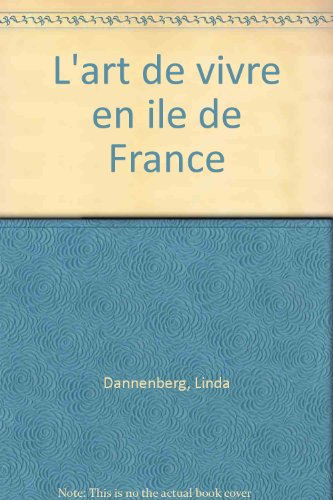 L'art de vivre en Ile-de-France