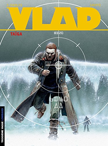 Vlad. Vol. 5. Taïga