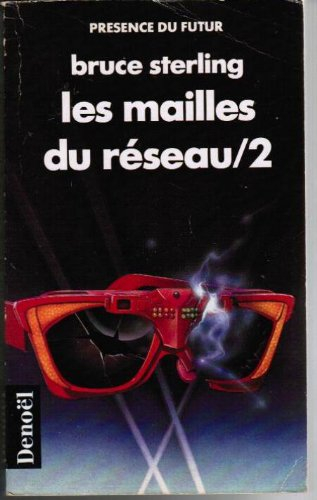 Les Mailles du réseau. Vol. 2
