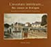 L'aventure intérieure : des canaux en Bretagne