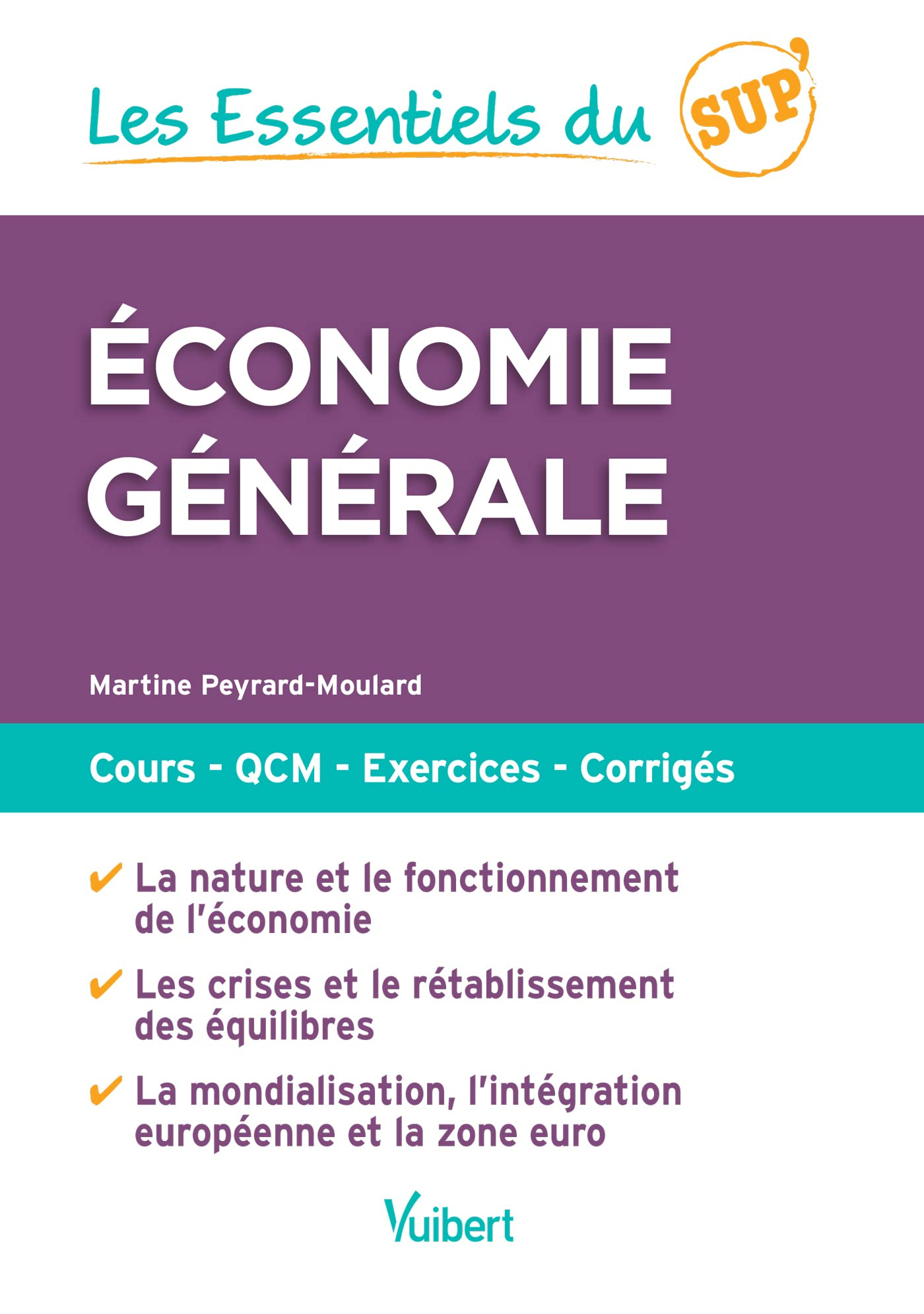Economie générale : cours, QCM, exercices, corrigés