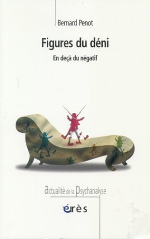 Figures du déni : en deçà du négatif