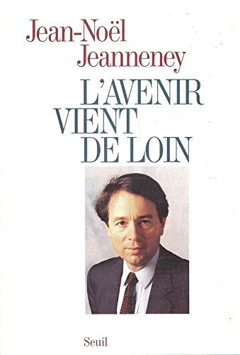 L'Avenir vient de loin
