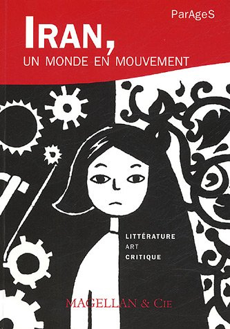 Parages, n° 9. Iran, un monde en mouvement
