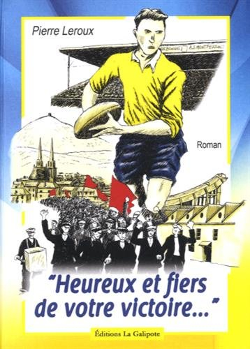 Heureux et fier de votre victoire...