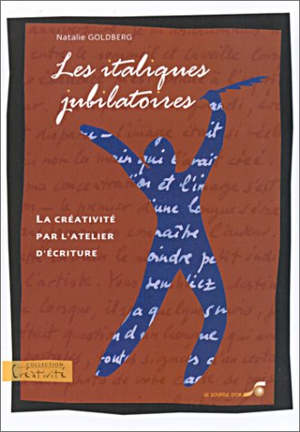 Les italiques jubilatoires : la créativité par l'atelier d'écriture