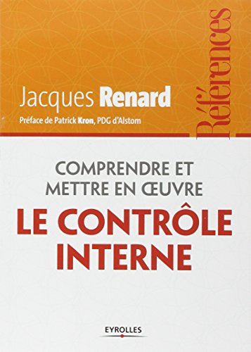Comprendre et mettre en oeuvre le contrôle interne