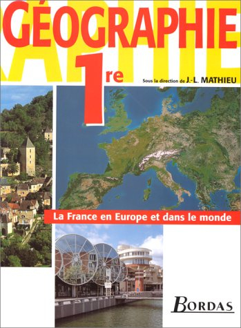 Géographie, 1re : manuel