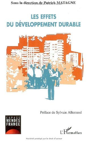 Les effets du développement durable : gouvernance, agriculture et consommation, entreprise, éducatio