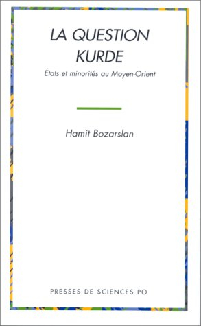 La question kurde : Etats et minorités au Moyen-Orient
