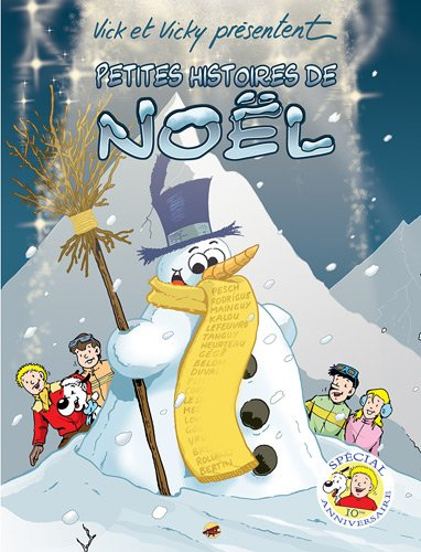 Vick et Vicky présentent : petites histoires de Noël