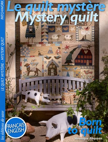 Le quilt mystère. Mystery quilt