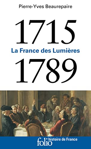 La France des Lumières : 1715-1789