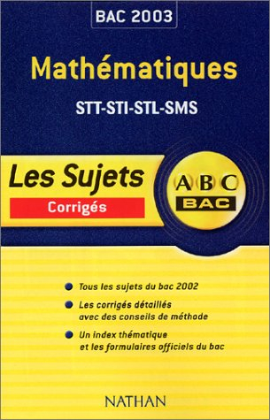abc bac : mathématiques, bac stt - sti - stl - sms