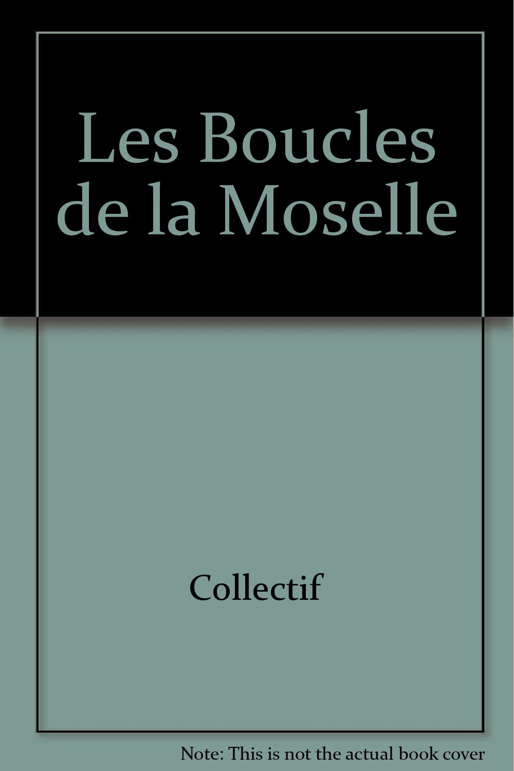 Les boucles de la Moselle
