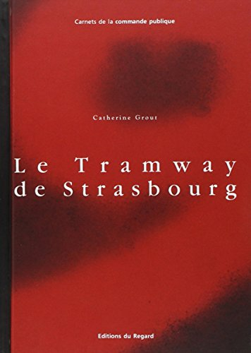 Le tramway de Strasbourg