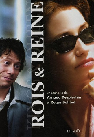 Rois & reine : scénario